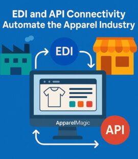 How Apparel Companies Are Automating Wholesale and Retail Orders with EDI + API