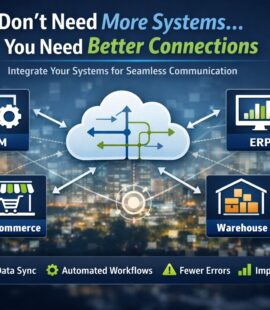 You Don’t Need More Systems—You Need Better Connections